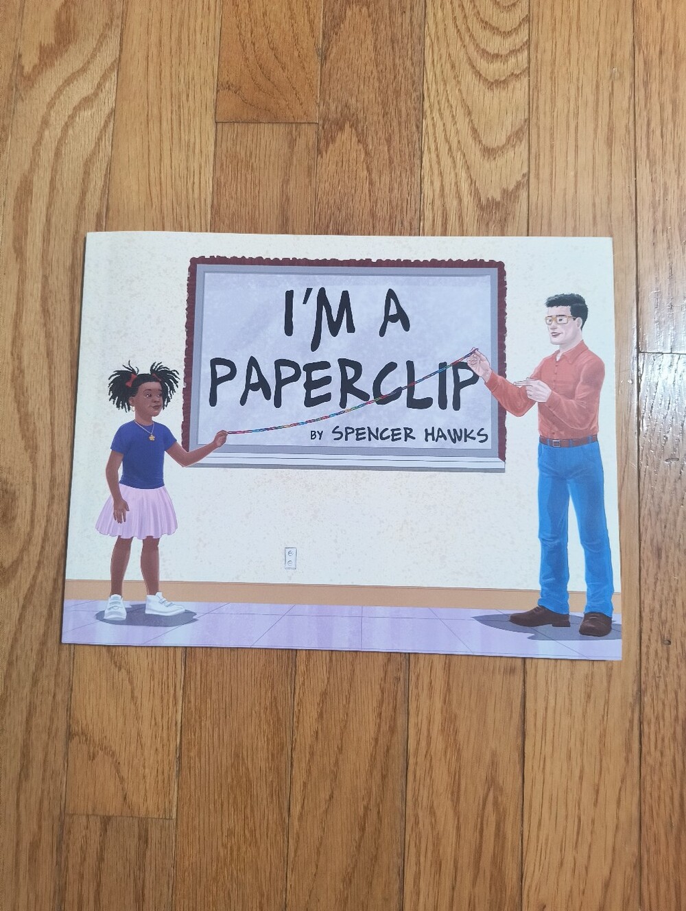 "I'm a Paperclip" children's book on teamwork by Spencer Hawks